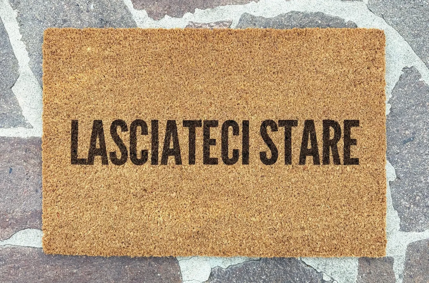 LASCIATECI STARE
