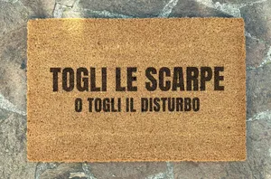 Zerbino personalizzato con scritta TOGLI LE SCARPE O TOGLI IL DISTURBO